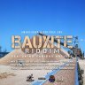 Bauxite Riddim (2020)