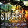 Street Groove Riddim (2010)