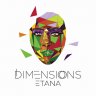 Etana - Dimensions (2019)