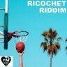 Ricochet Riddim (2020)