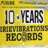 10 Years Irievibrations Records (2013)
