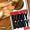 Buddy Buddy Riddim (2008)