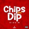 Chips & Dip Riddim (2021)
