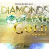 Diamonds and Gold Riddim (2013 )