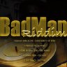 Badman Riddim (2020)