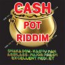 Cash Pot Riddim (2014)