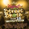 Street Shots, Vol. 10 Throwback Edition (2014)