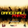 Dancehall Party Riddim (2013)