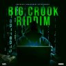 Big Crook Riddim (2022)
