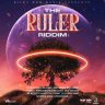 The Ruler Riddim (2022)