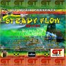Steady Flow Riddim (2011)