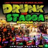 Drunk and Stagga Riddim (2023)