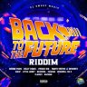 Back to the Future Riddim (2023)