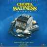 Choppa Badness Riddim (2023)