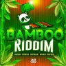 Bamboo Riddim (2023)