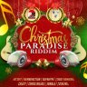 Christmas Paradise Riddim (2023)