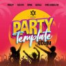 Party Template Riddim (2023)