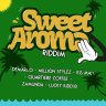 Sweet Aroma Riddim (2024)