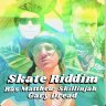 Skate Riddim (2024)