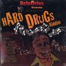 Hard Drugs Riddim (2005)