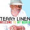 Terry Linen - Welcome To My World [2014]
