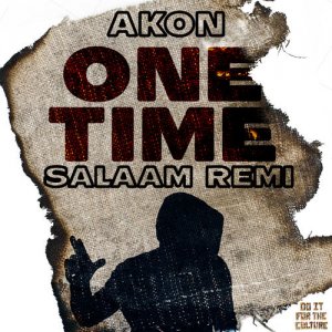 Salaam Remi ft. Akon - One Time