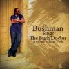 Bushman_Bushdoctor.jpg