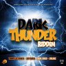 Dark Thunder Riddim (2018)