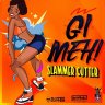 Slammer Cutter - Gi Meh (2018 ) Single