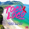 Toco Loco Riddim (2018)