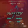 Raunchy Riddim (2018)