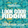 Look Good Riddim (2015)