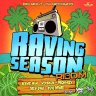 Raving Season Riddim (2018)