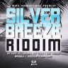 Silver Breeze Riddim (2018)