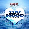 Luv Mood Riddim (2015)