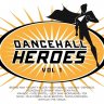 Dancehall Heroes Vol.1 (2018)
