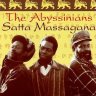 Abyssinians - Satta Massagana