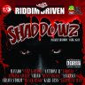 Riddim Driven - Shaddowz