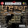 Riddim Driven - Tremor