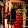 First Beat Riddim (2017)