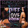 Tuff Love Riddim (2012)