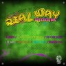 Real Way Riddim (2018)