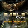 Eagle Riddim (2017)