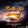 Better Life Riddim (2019)