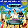 Trampoline Riddim (2019)