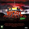 Worl Disaster Riddim (2016)