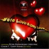 More Love & Only Love Riddim (2016)