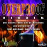 Overproof Riddim (2007)