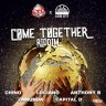 Come Together Riddim (2019)