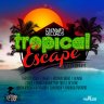 Tropical Escape Riddim (2008)